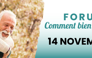 Forum " comment bien vieillir"